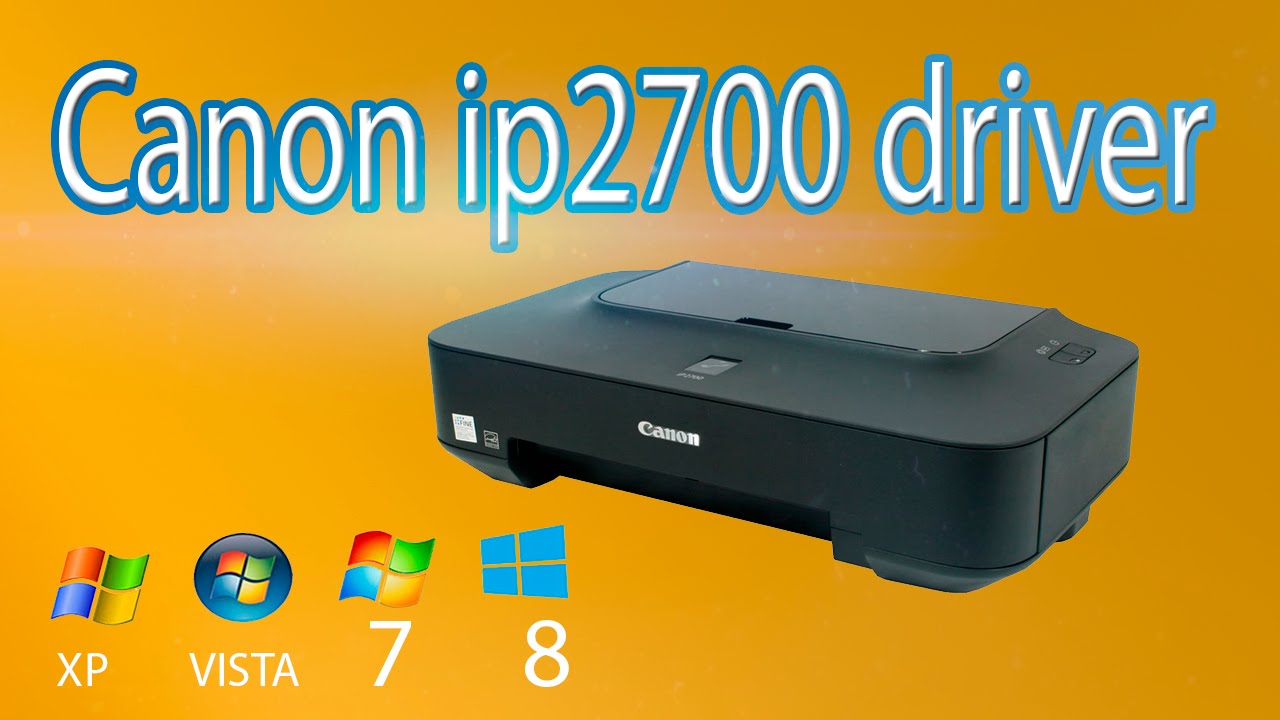 pixma ip2700 canon printer installer